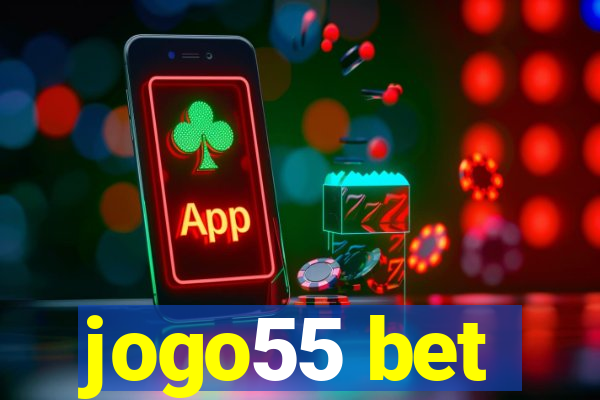 jogo55 bet