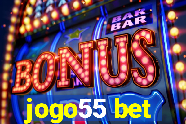 jogo55 bet