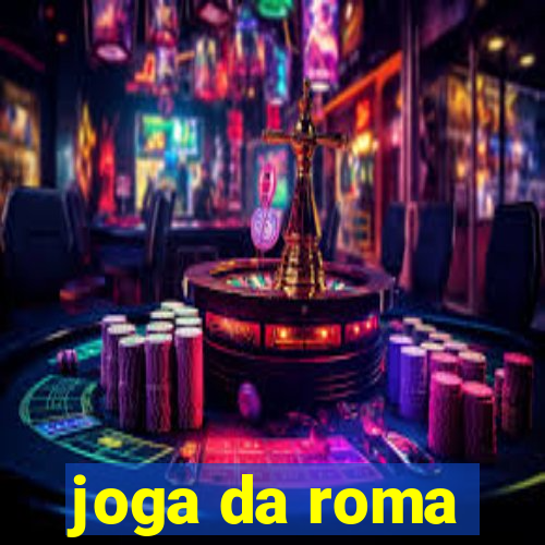 joga da roma