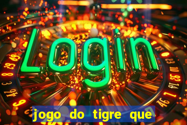 jogo do tigre que ganha b?nus no cadastro