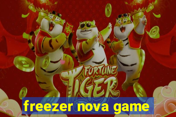 freezer nova game