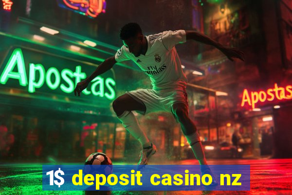 1$ deposit casino nz