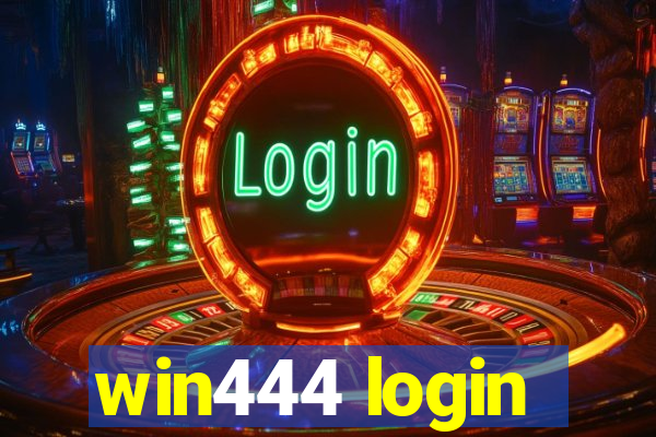 win444 login