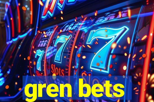 gren bets