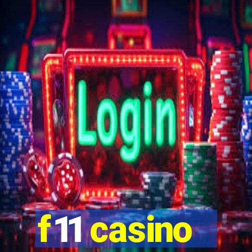 f11 casino