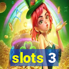 slots 3