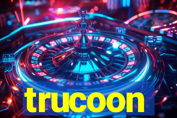 trucoon