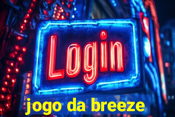 jogo da breeze