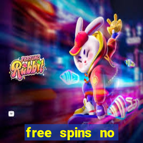 free spins no deposit casino