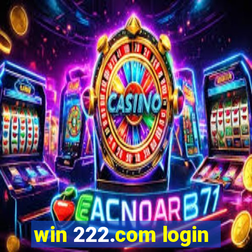 win 222.com login