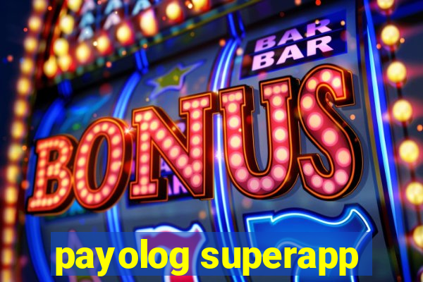 payolog superapp