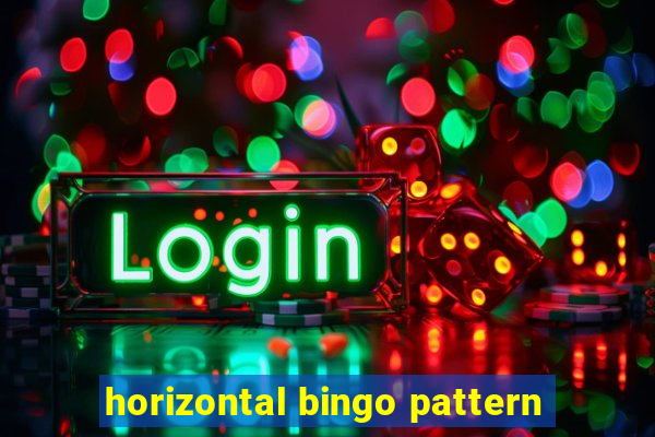 horizontal bingo pattern