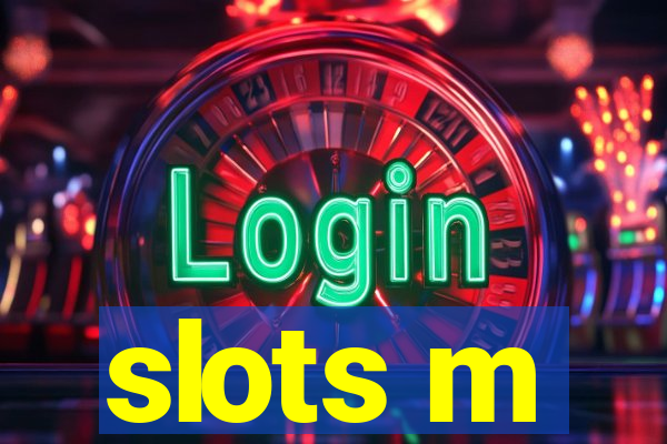 slots m