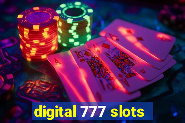 digital 777 slots