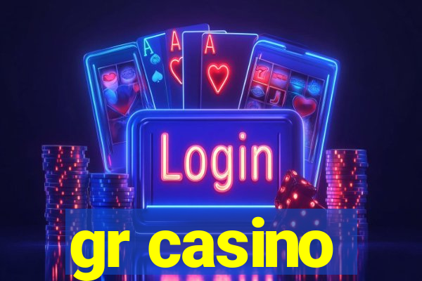 gr casino