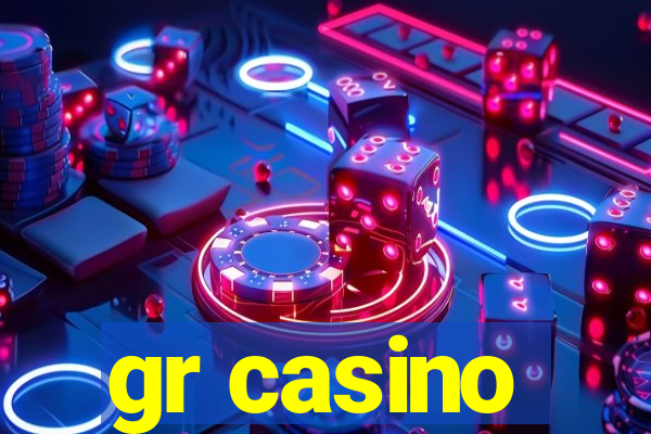 gr casino