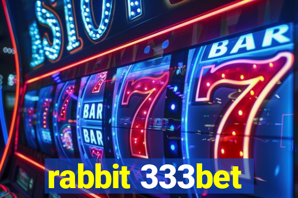 rabbit 333bet