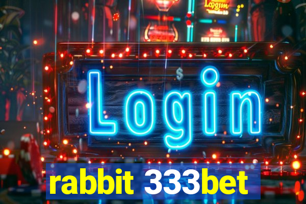 rabbit 333bet