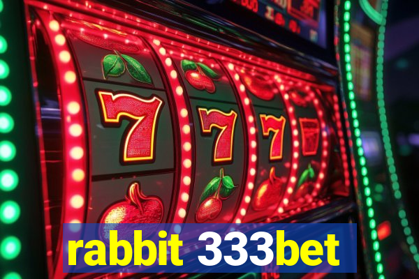 rabbit 333bet