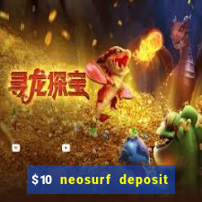 $10 neosurf deposit casinos australia