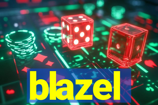 blazel