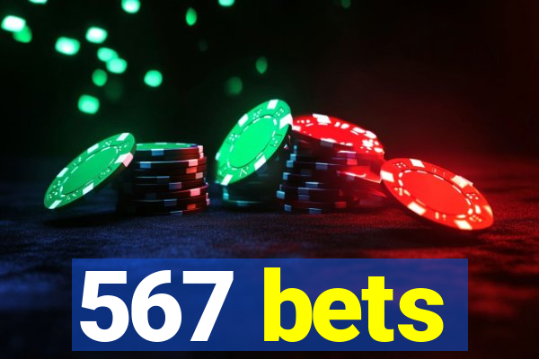 567 bets