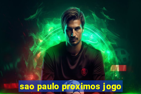 sao paulo proximos jogo