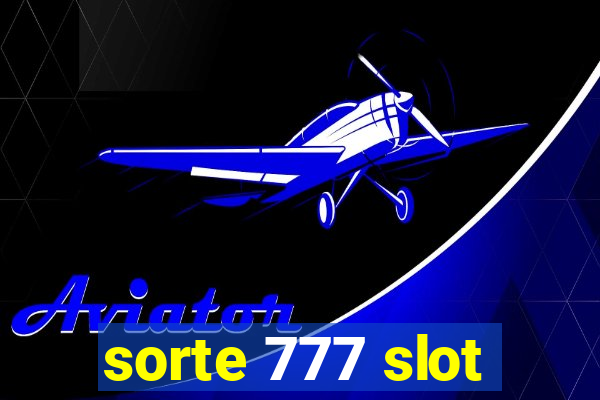 sorte 777 slot