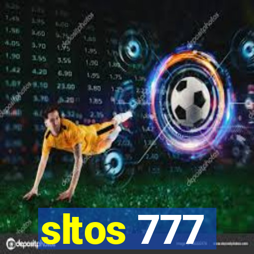 sltos 777