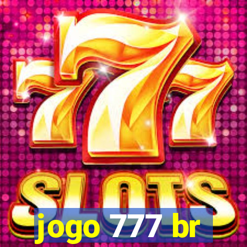 jogo 777 br