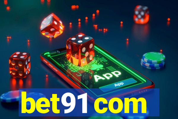 bet91 com