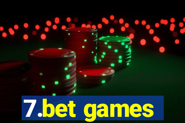 7.bet games