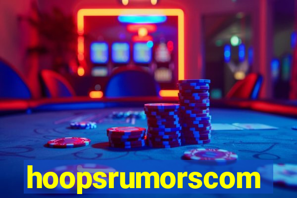 hoopsrumorscom