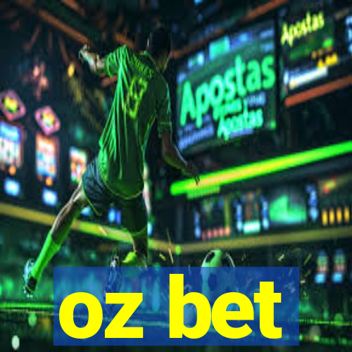 oz bet