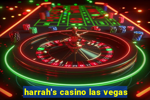 harrah's casino las vegas