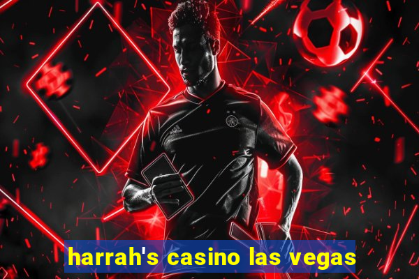 harrah's casino las vegas