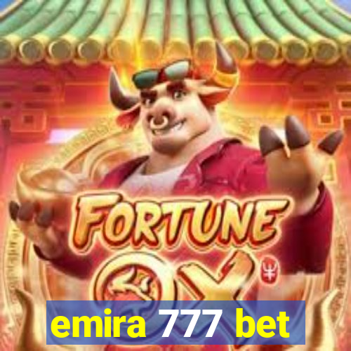 emira 777 bet