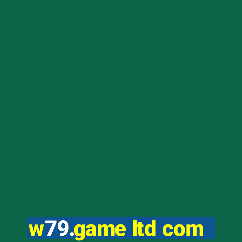 w79.game ltd com