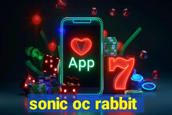 sonic oc rabbit