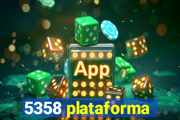 5358 plataforma