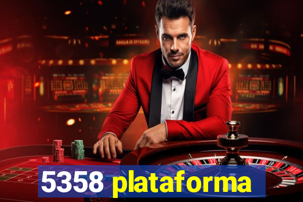 5358 plataforma