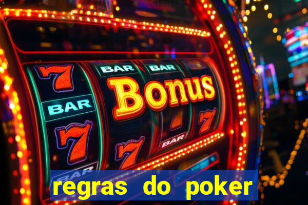 regras do poker texas holdem