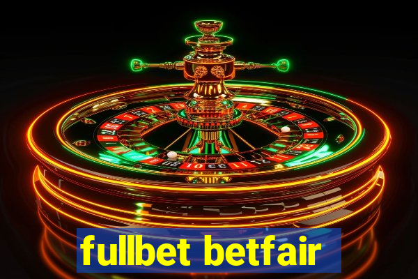 fullbet betfair