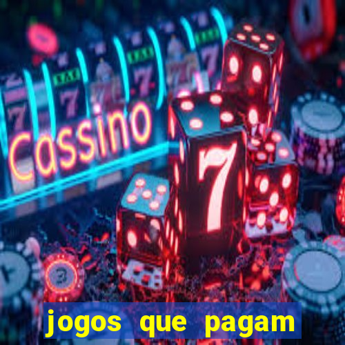 jogos que pagam para você jogar