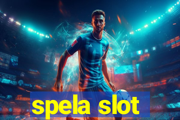 spela slot