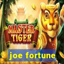 joe fortune