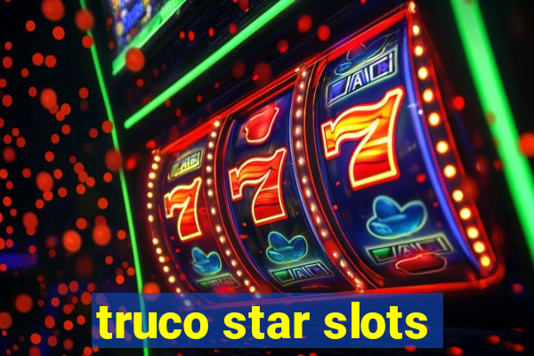 truco star slots