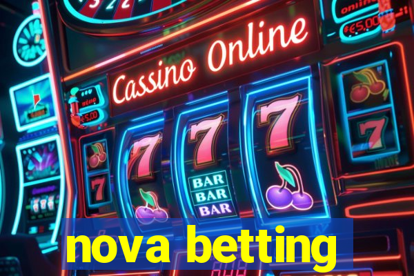 nova betting