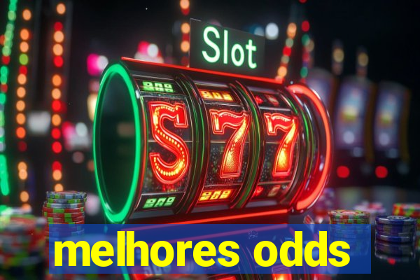 melhores odds