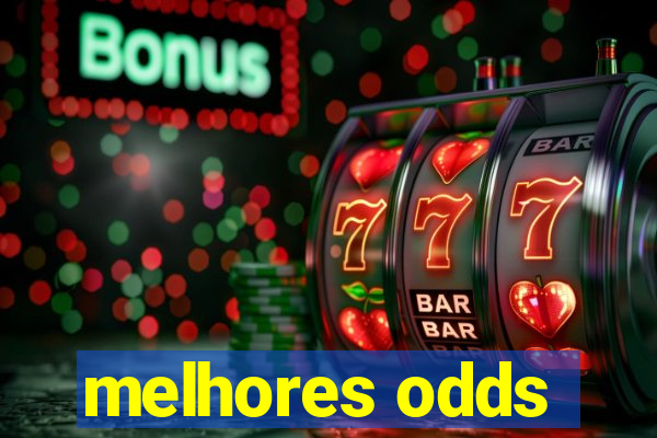 melhores odds